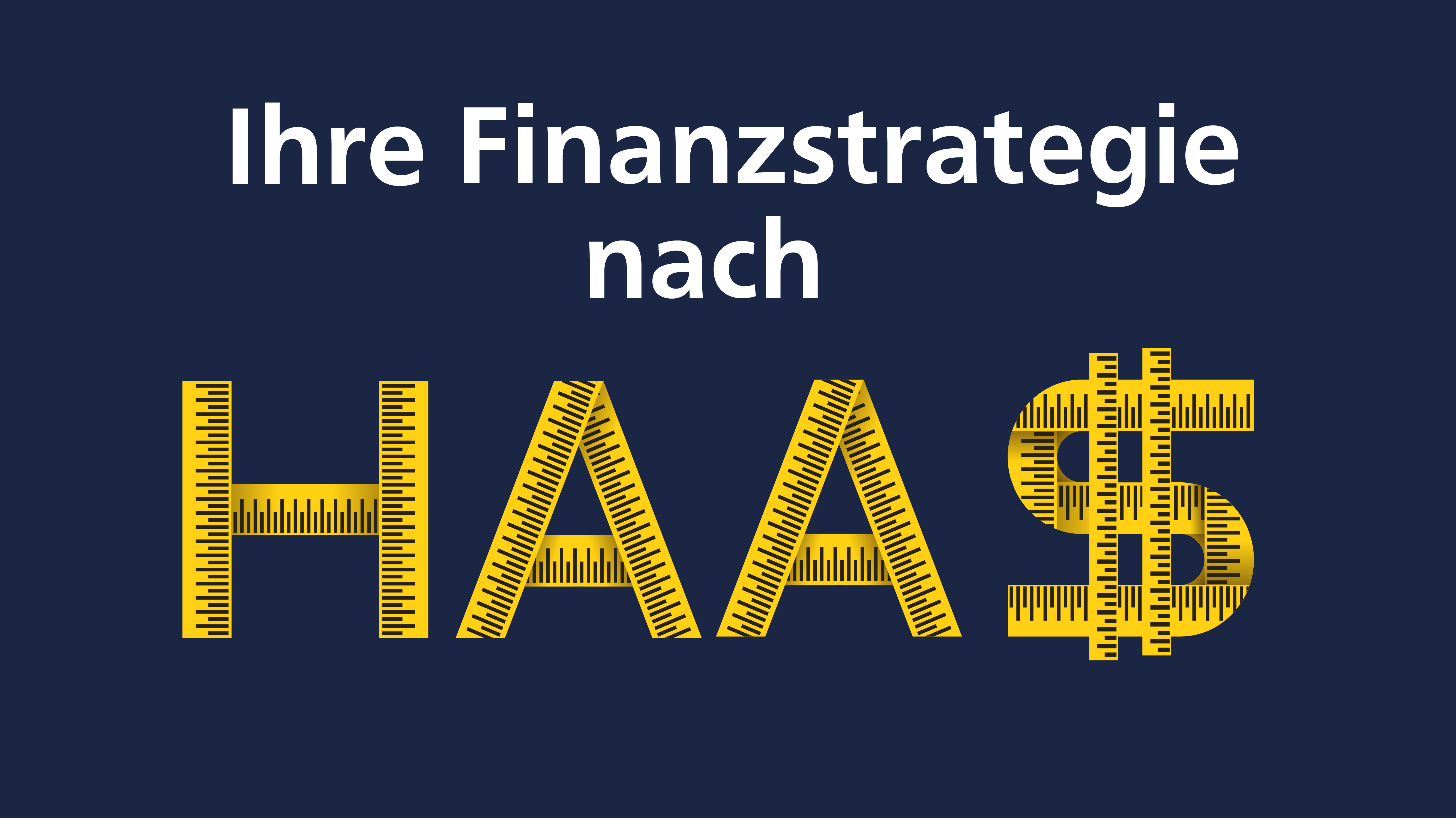 Ihre Finanazierungsstrategie nach Haas
